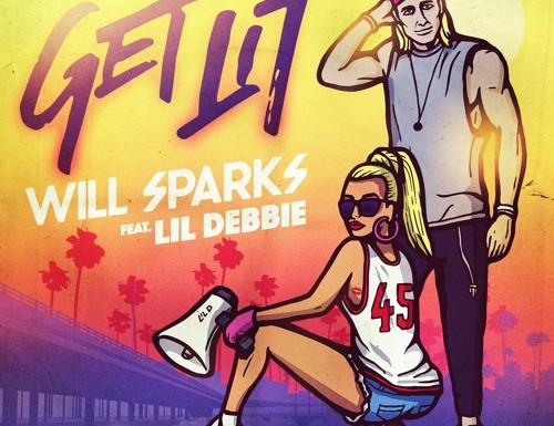 Will Sparks (ft Lil Debbie) – “Get Lit”