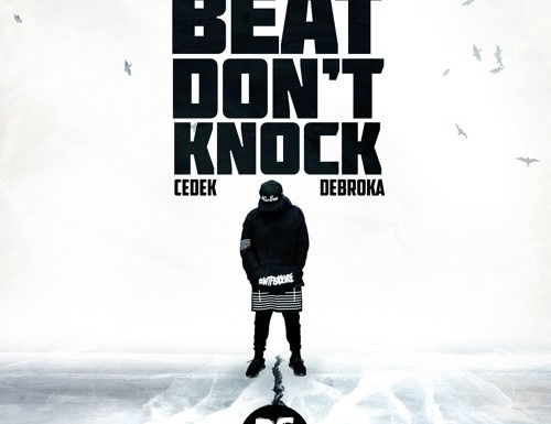 Cedek & Debroka – “Beat Don’t Knock”
