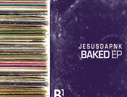 Jesusdapnk – “Baked”