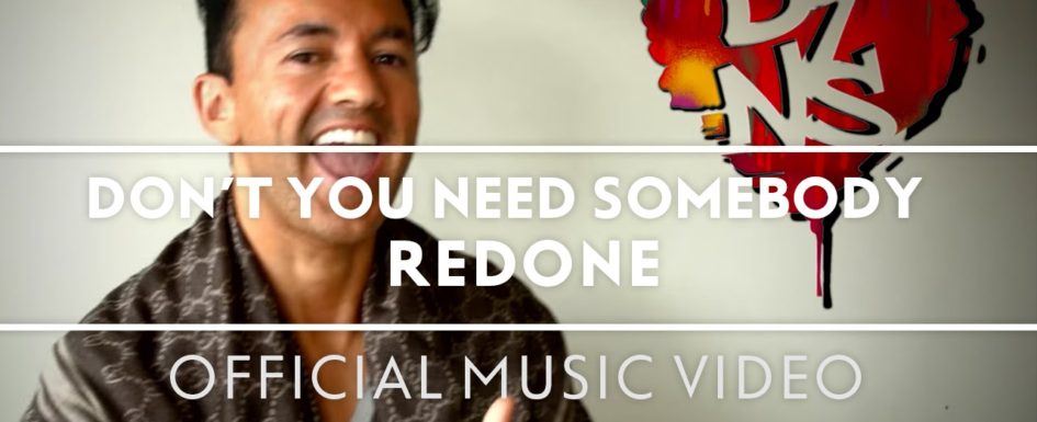RedOne – “Don’t You Need Somebody”