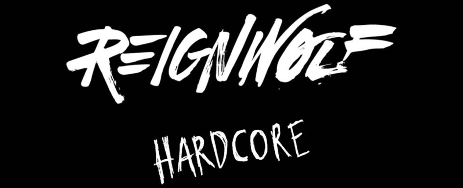Reignwolf | Hardcore