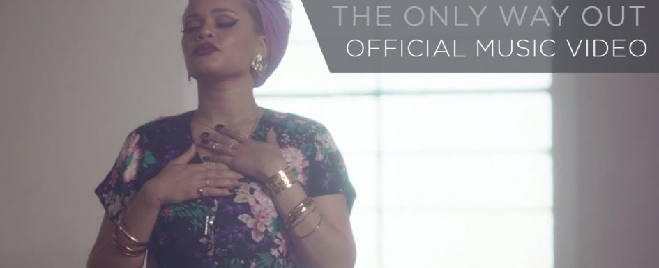 Andra Day – “The Only Way Out”