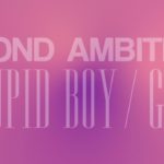 Blond Ambition | Stupid Boy / Girl
