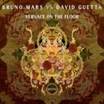 Bruno Mars vs David Guetta | Versace on The Floor