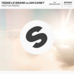 Fedde Le Grand Vs Jan Carey | Keep On Rising