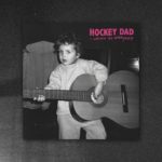 Hockey Dad | I Wanna Be Everybody