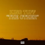 King Tuff | The Other