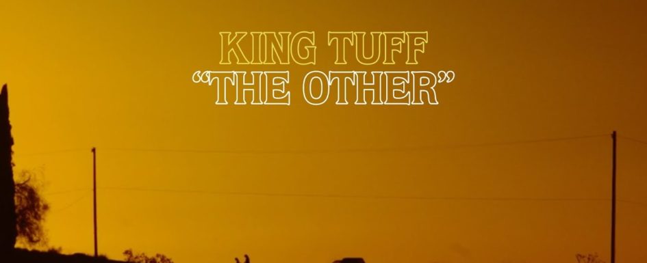King Tuff | The Other
