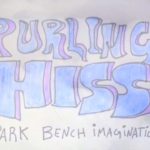 Purling Hiss | Park Bench Imagination