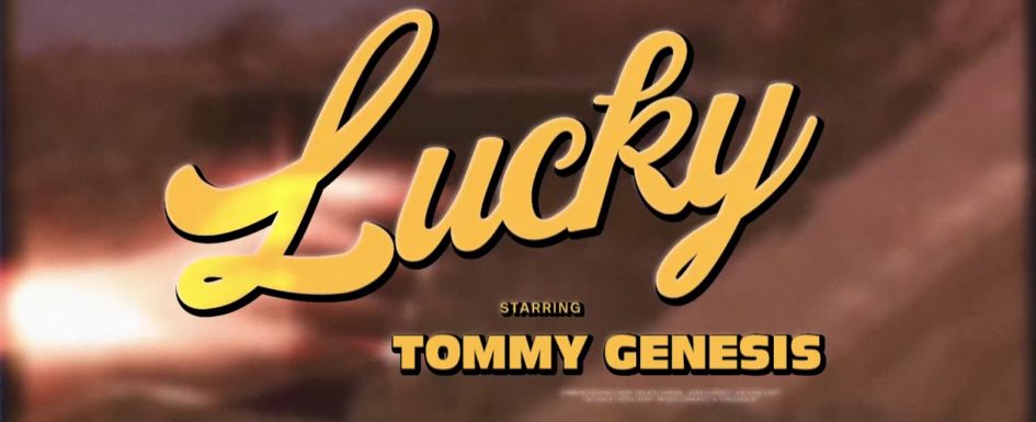 Tommy Genesis – “Lucky”