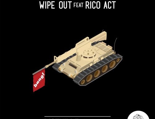 More Plastic & Levi Walsh (ft Rico Act) – “Wipe Out”