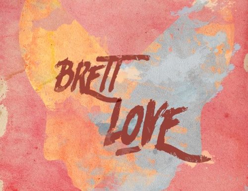 Brett – “Love”