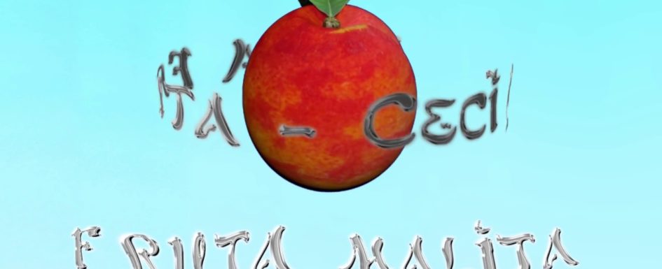 Ceci G – “Mala Fruta”