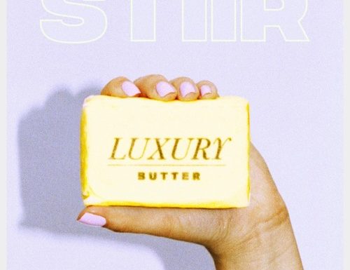 STIIR – “Luxury Butter”