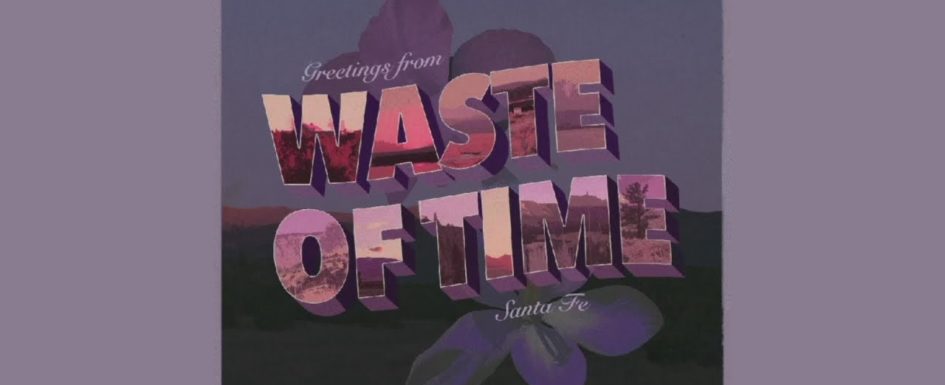 Lostboycrow (ft Bea Miller) – “Waste of Time”