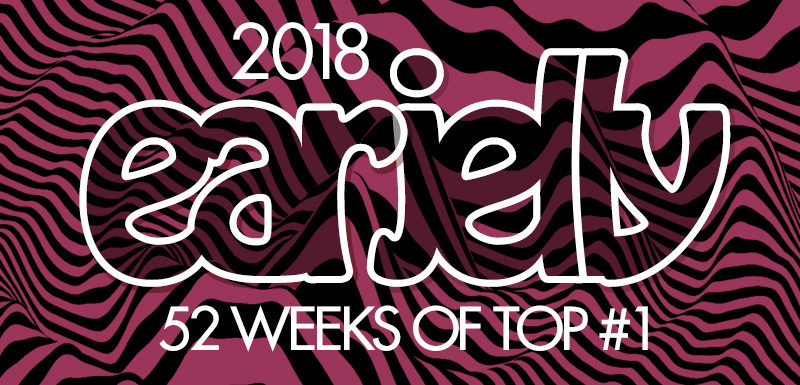 52 Weeks Of Top 1 - 2018