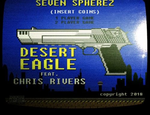 Seven Spherez (ft Chris Rivers) – “Desert Eagle”