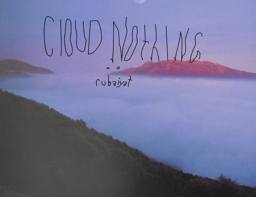 rubaiyat-cloud-nothing