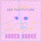 baker-grace-see-the-future