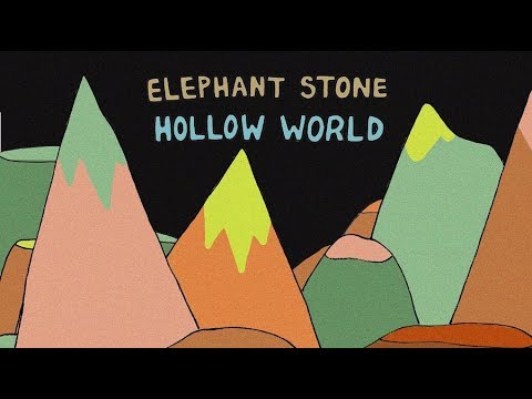 Elephant Stone – “Hollow World”