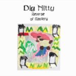 Dig Nitty – “Lomita”