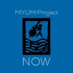 miyumi-project-now